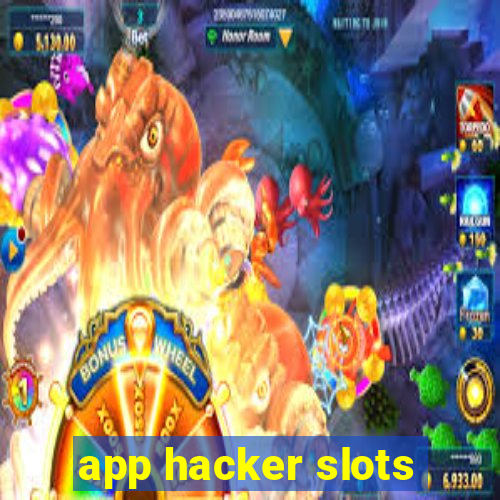 app hacker slots